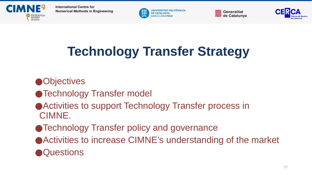 CIMNE DRAFT STRATEGIC PLAN: Javier Bonet Contents: - slide 37 of 47
