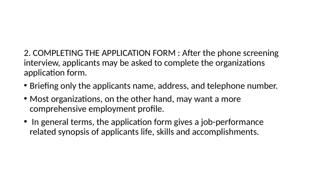 RECRUITMENT AND SELECTION Recruitment : - slide 26 of 32