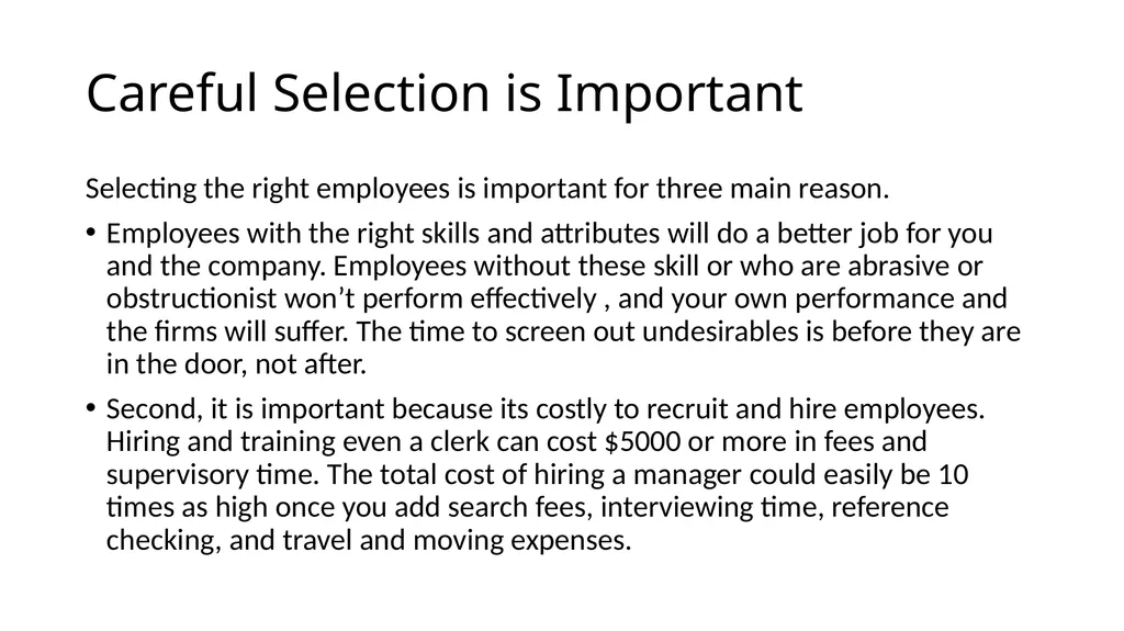 RECRUITMENT AND SELECTION Recruitment : - slide 20 of 32