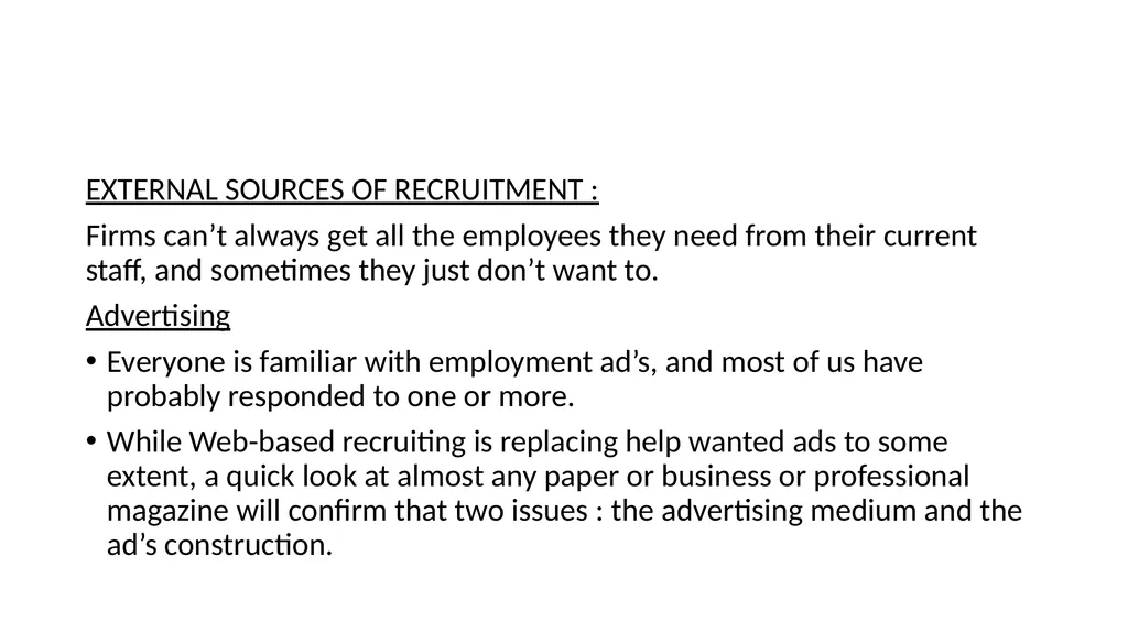 RECRUITMENT AND SELECTION Recruitment : - slide 10 of 32