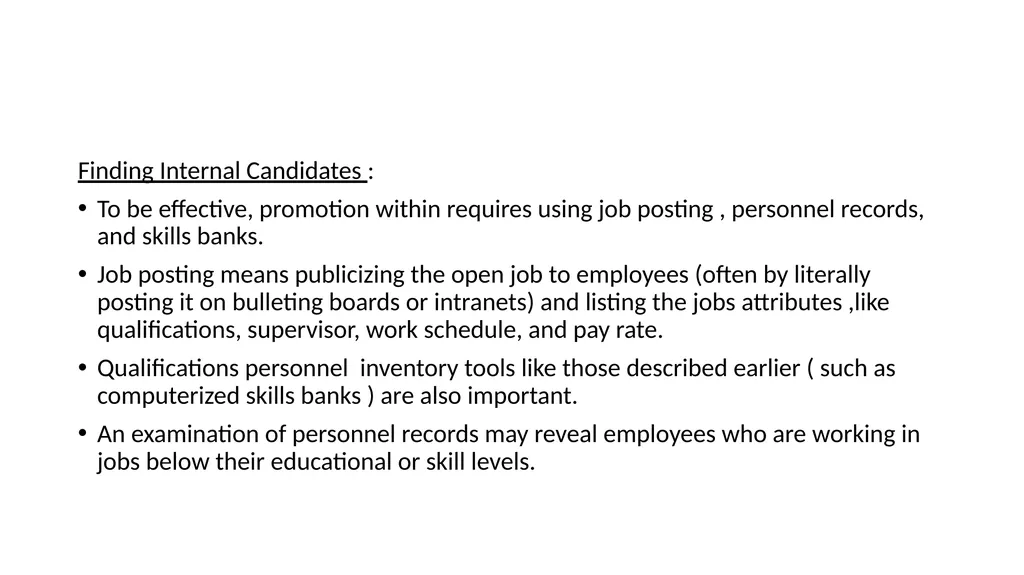 RECRUITMENT AND SELECTION Recruitment : - slide 6 of 32