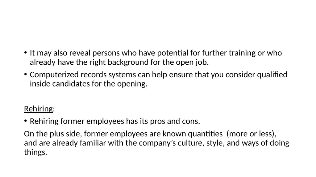 RECRUITMENT AND SELECTION Recruitment : - slide 7 of 32