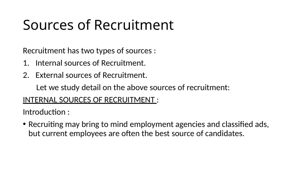 RECRUITMENT AND SELECTION Recruitment : - slide 4 of 32