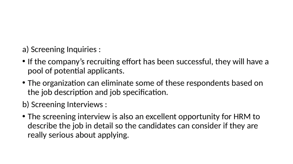 RECRUITMENT AND SELECTION Recruitment : - slide 24 of 32