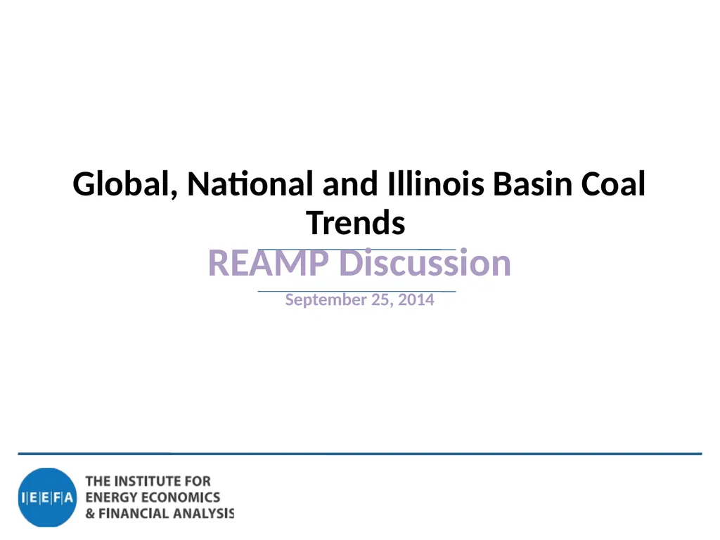 REAMP Discussion September 25, 2014 Global, - slide 1 of 21