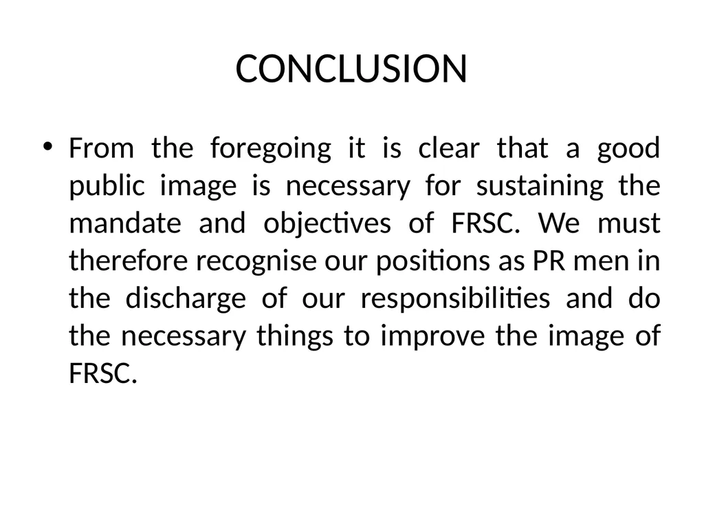 IMAGE BUILDING AND PUBLIC RELATIONS IN FRSC - slide 18 of 19