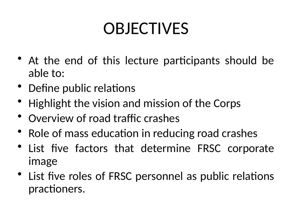 IMAGE BUILDING AND PUBLIC RELATIONS IN FRSC - slide 4 of 19