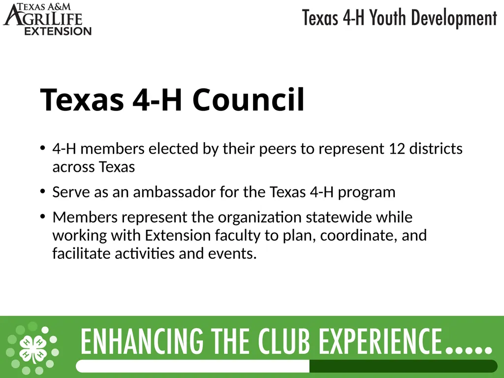 TEXAS 4-H LEADERSHIP OPPORTUNITIES What is - slide 14 of 22