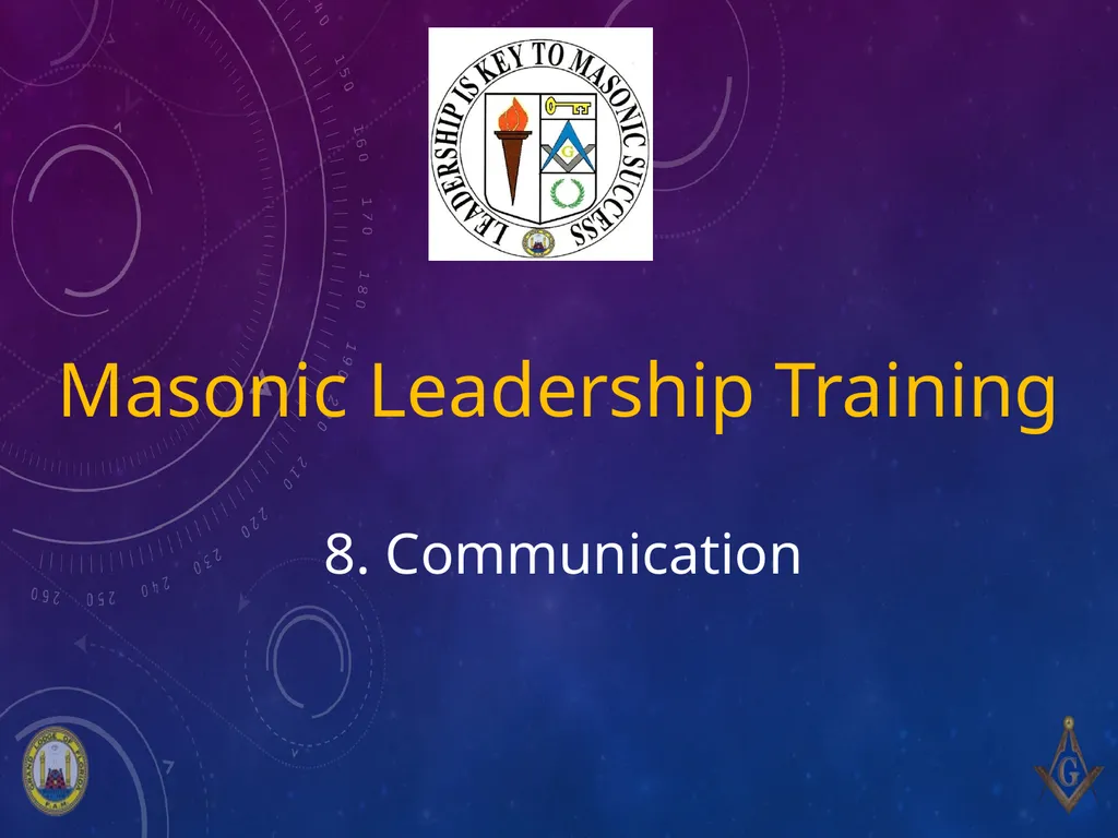 Masonic Leadership Training 8. Communication