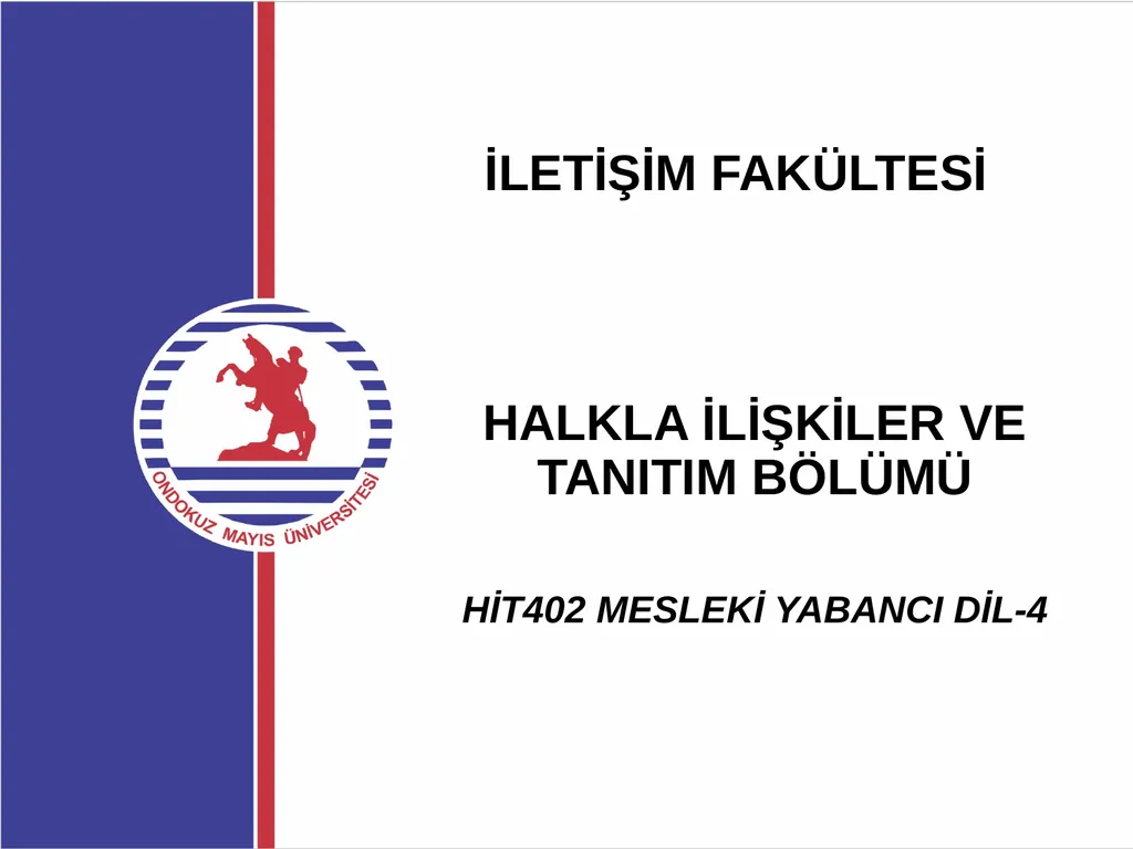 HALKLA İLİŞKİLER VE TANITIM BÖLÜMÜ İLETİŞİM