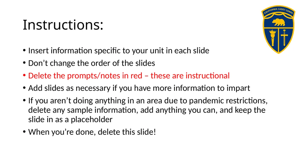 Instructions: Insert information specific to your
