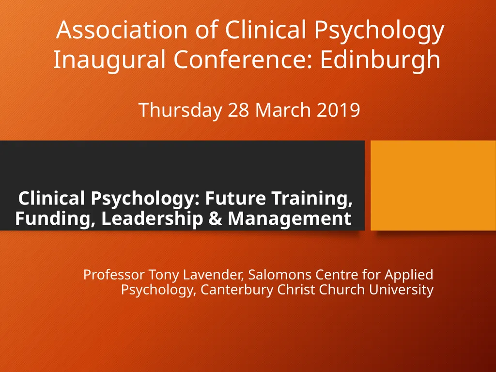 Clinical Psychology: Future Training, Funding, - slide 2 of 26