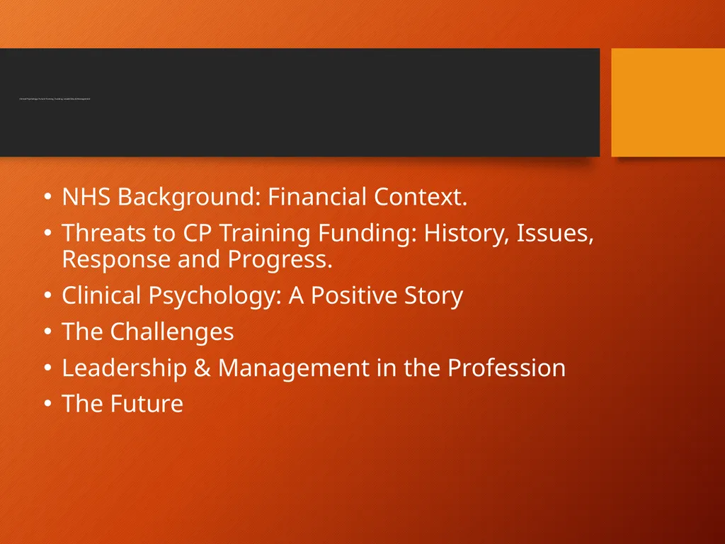 Clinical Psychology: Future Training, Funding, - slide 3 of 26