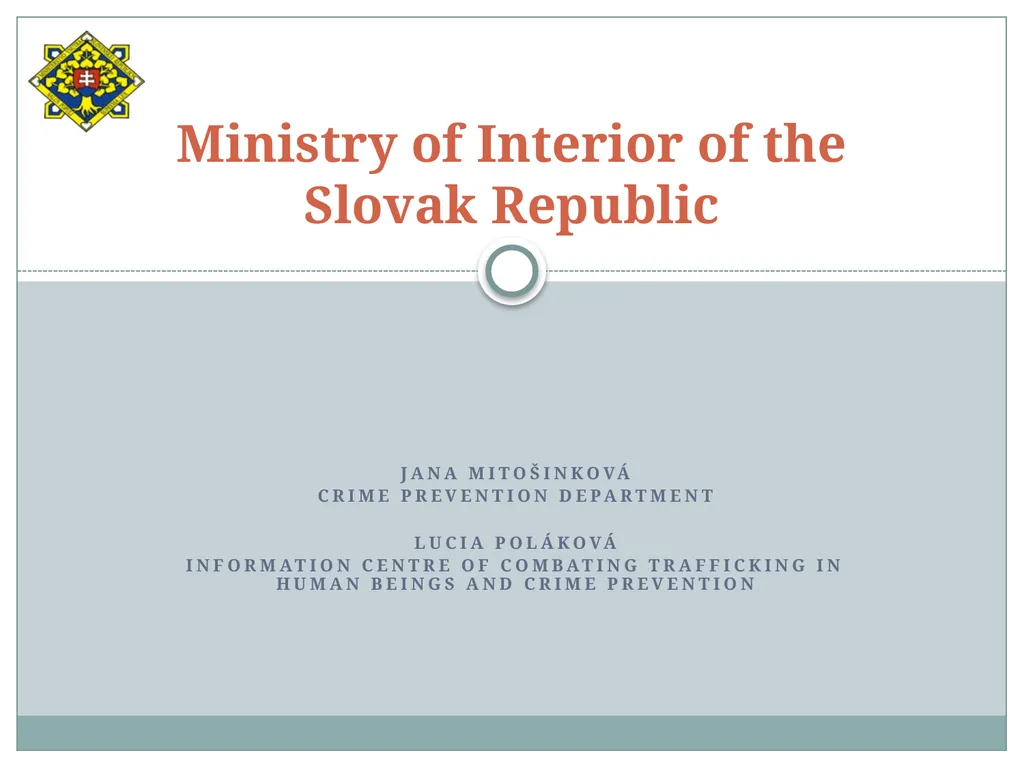 Jana Mitošinková Crime prevention department Lucia