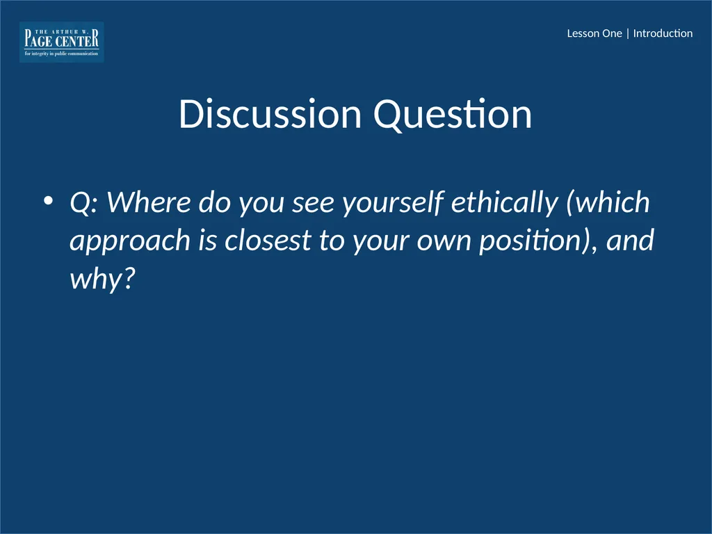 Ethical Decision Making Module Four | Lesson One - slide 37 of 37