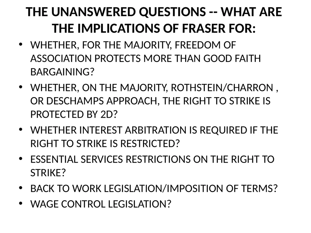 SUMMARY OF THE SCC DECISION AND REASONS IN FRASER - slide 56 of 57