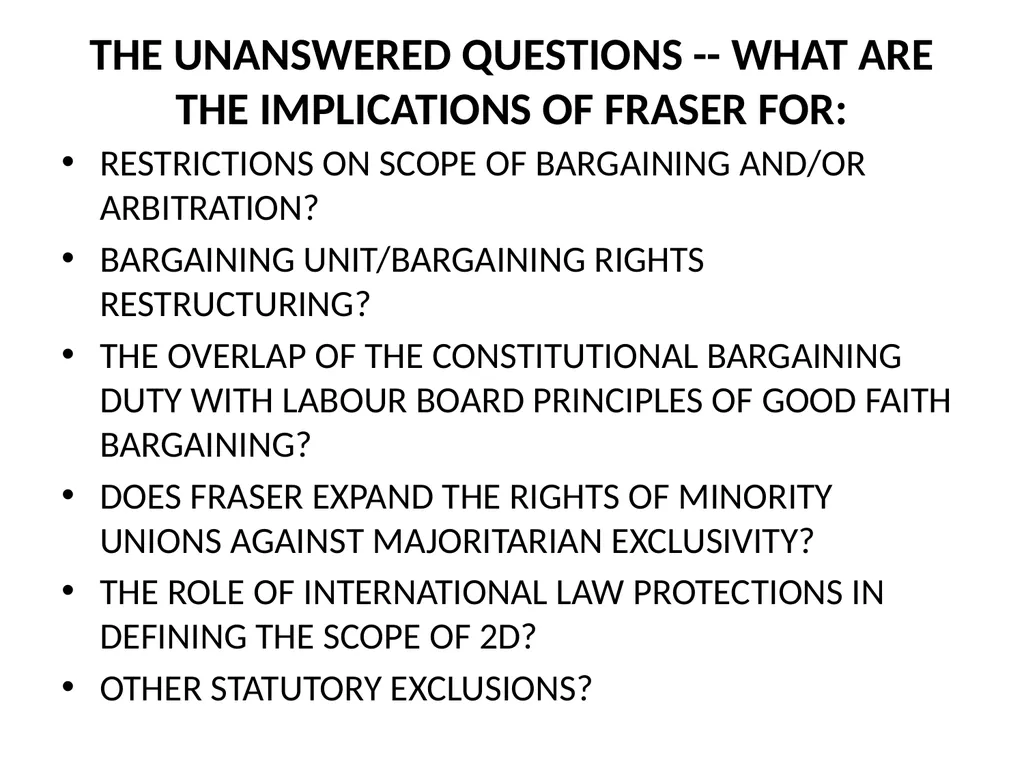 SUMMARY OF THE SCC DECISION AND REASONS IN FRASER - slide 57 of 57