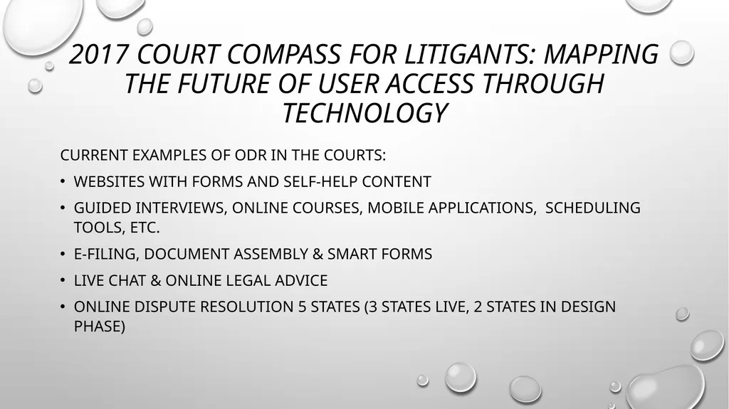 ODR in the Courts Logical next step? This work by - slide 11 of 31