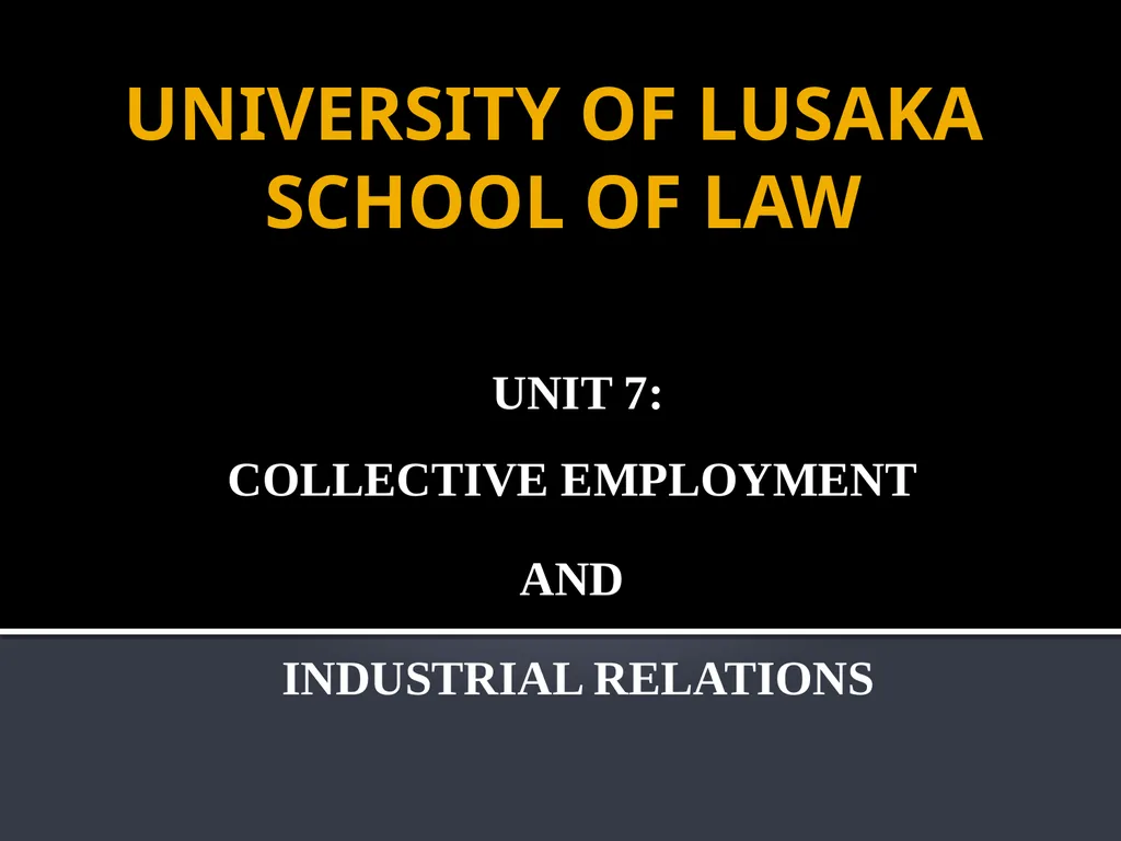UNIVERSITY OF LUSAKA SCHOOL OF LAW UNIT 7: - slide 1 of 44