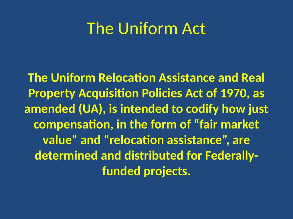 The U.S. Uniform Relocation Assistance and Real - slide 7 of 21
