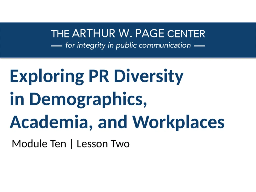 Exploring PR Diversity in Demographics, Academia, - slide 1 of 14