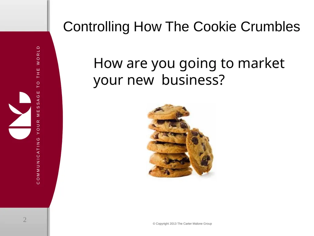 The Carter Malone Group, LLC Controlling How the - slide 2 of 12