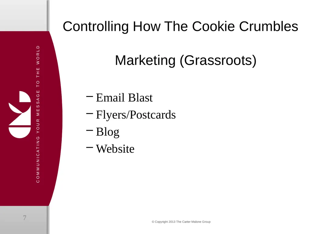 The Carter Malone Group, LLC Controlling How the - slide 7 of 12