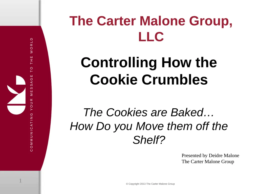 The Carter Malone Group, LLC Controlling How the - slide 1 of 12