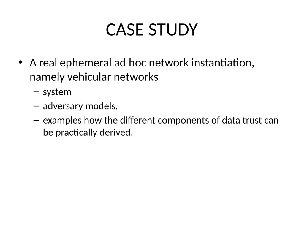 On Data-Centric Trust Establishment in Ephemeral - slide 19 of 38