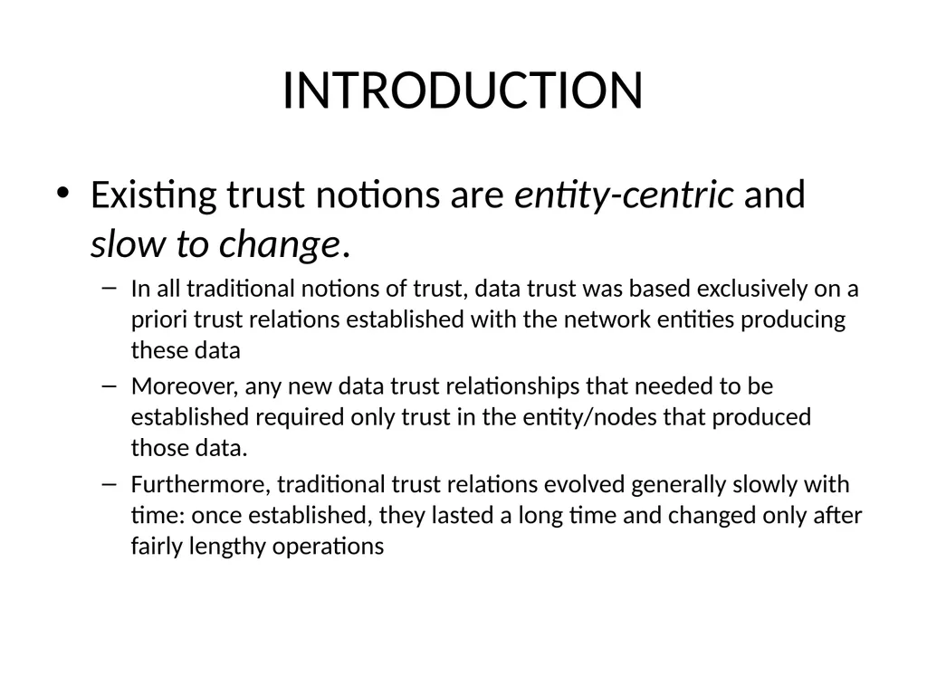 On Data-Centric Trust Establishment in Ephemeral - slide 2 of 38