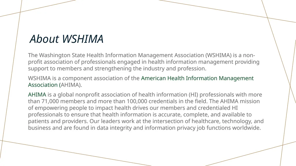 WSHIMA Update Amy Bolin-Deon, MHIS, RHIA, CHP - slide 4 of 17
