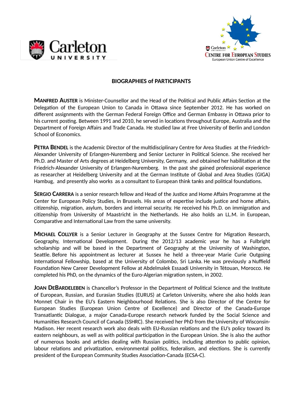 BIOGRAPHIES of PARTICIPANTS Manfred Auster is