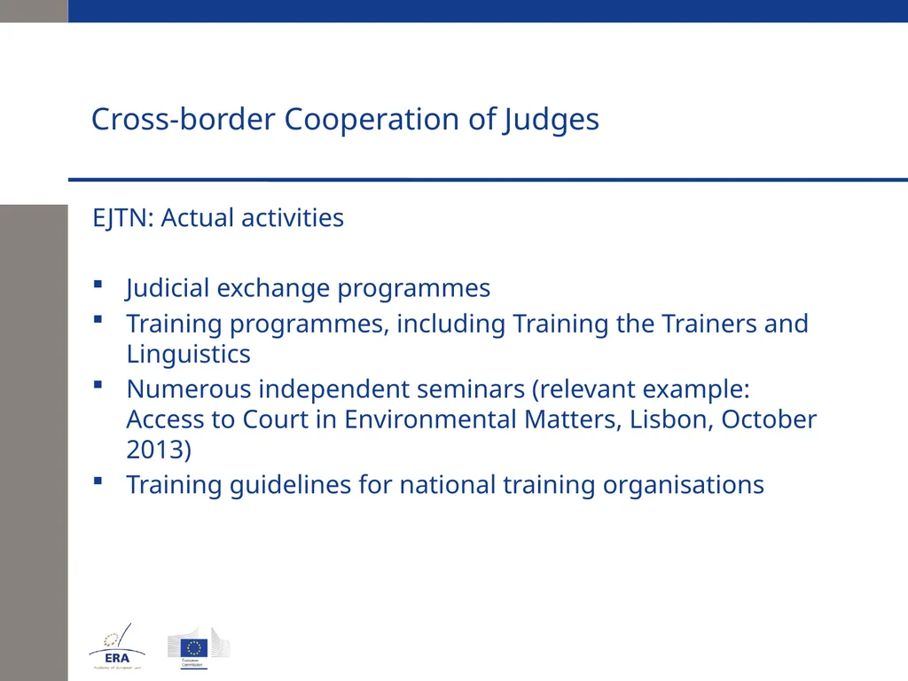 Cross-border Cooperation of Judges Andrej Kmecl - slide 19 of 23