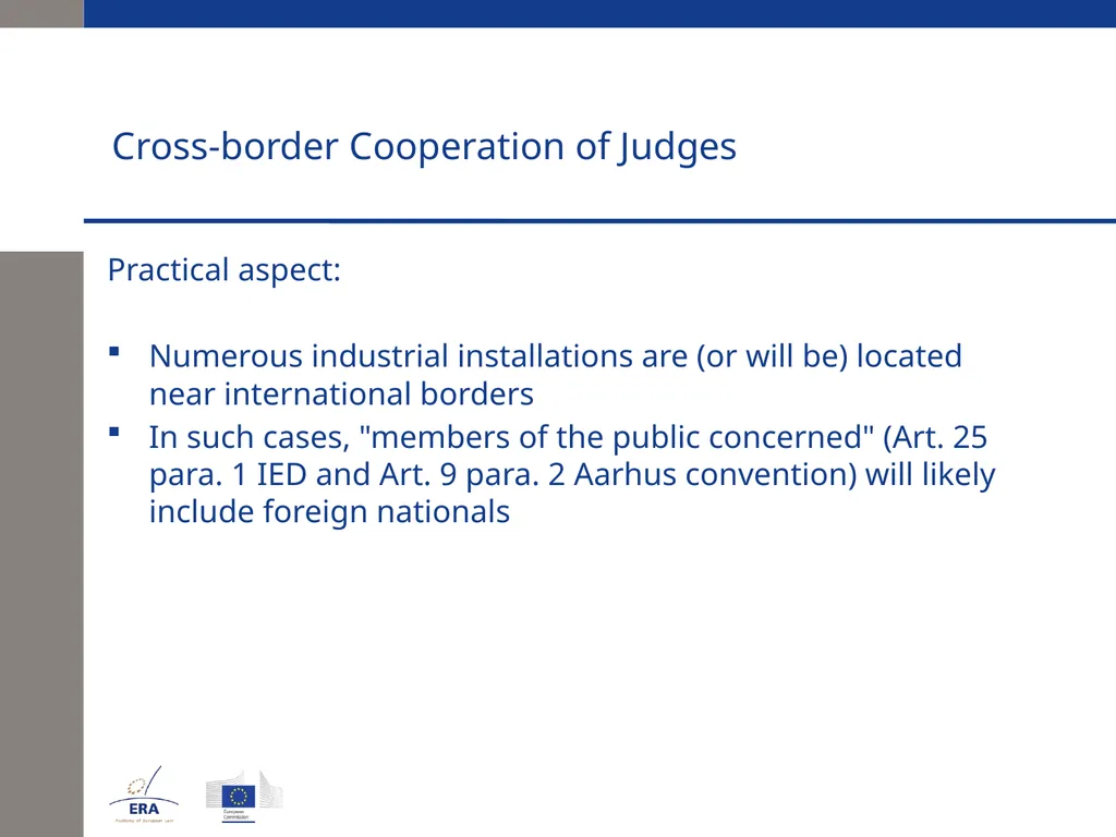 Cross-border Cooperation of Judges Andrej Kmecl - slide 3 of 23