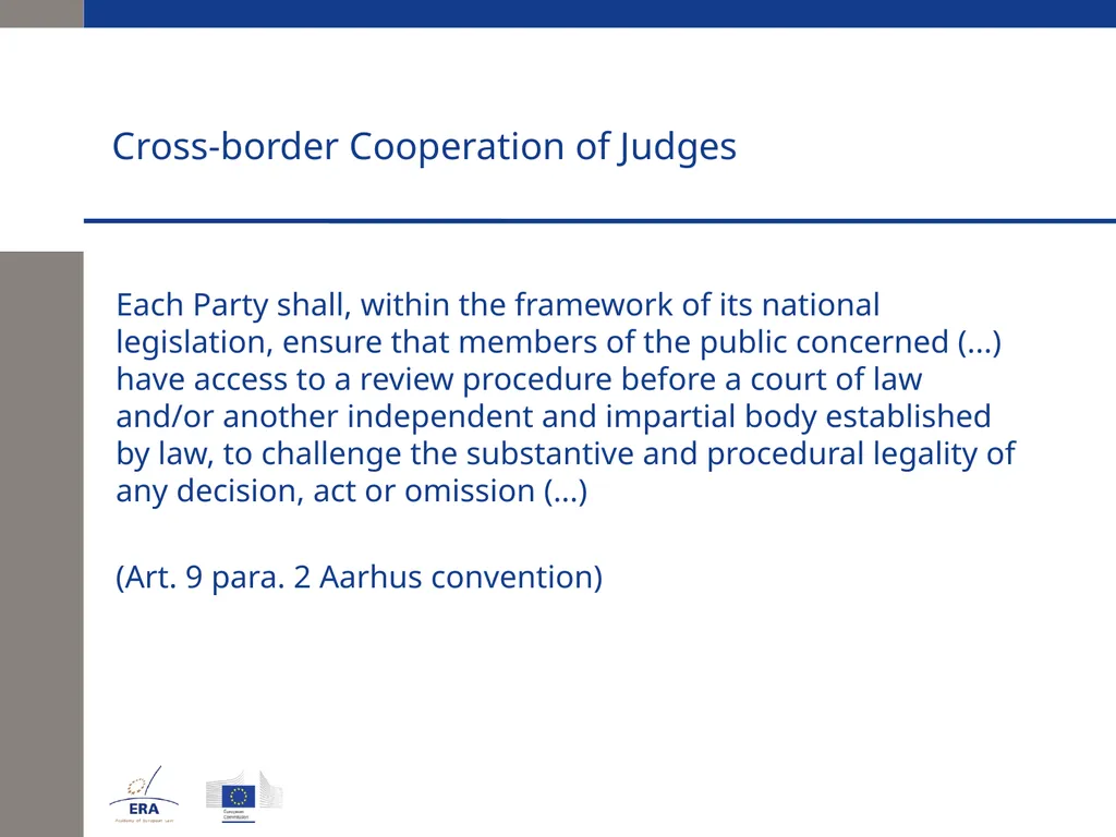 Cross-border Cooperation of Judges Andrej Kmecl - slide 4 of 23