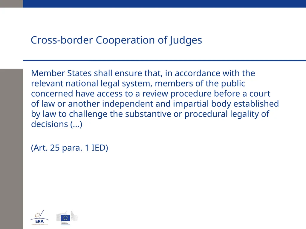 Cross-border Cooperation of Judges Andrej Kmecl - slide 5 of 23