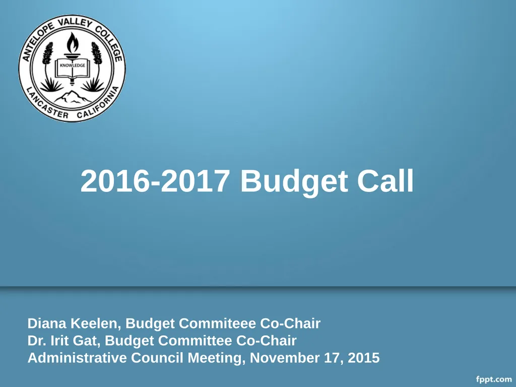 2016-2017 Budget Call Diana Keelen, Budget - slide 1 of 17