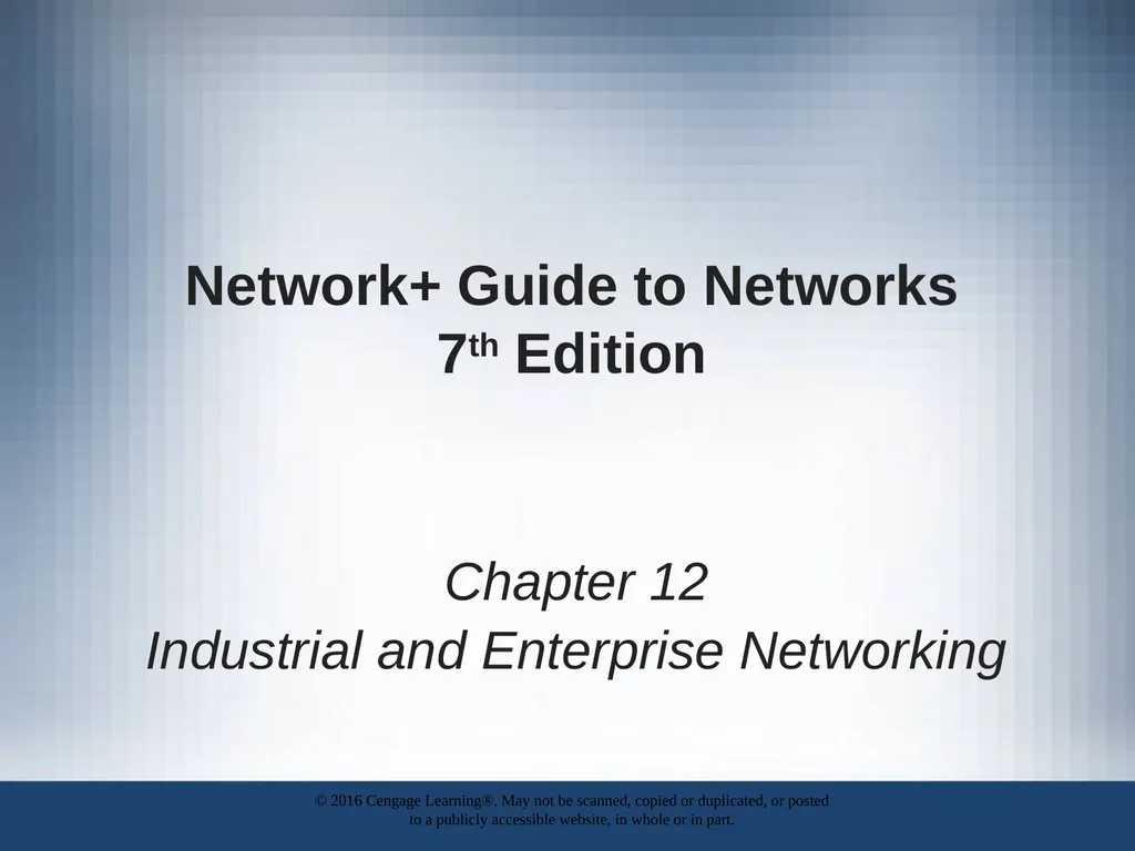 Network+ Guide to Networks 7th Edition Chapter 12 - slide 1 of 46