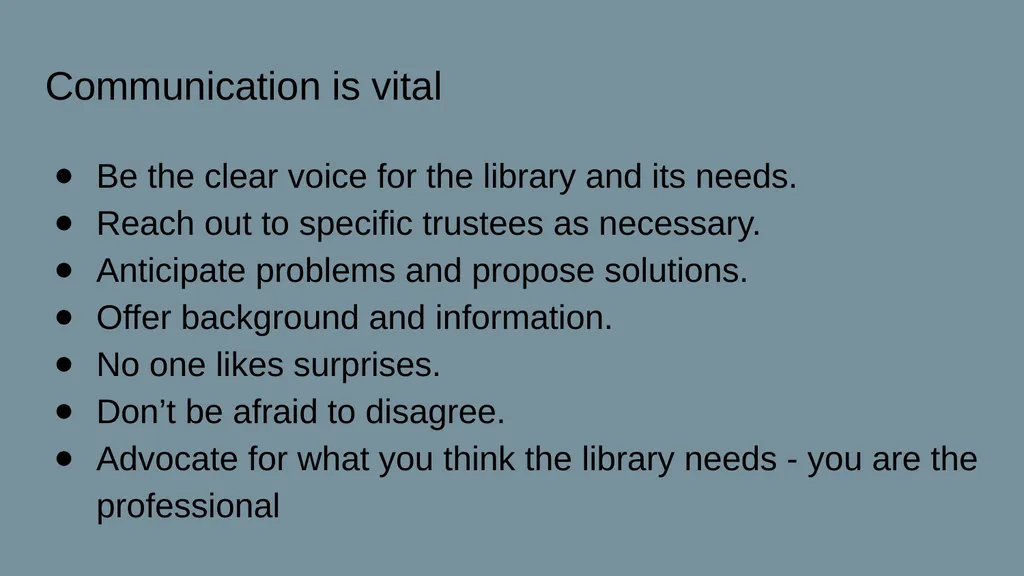 MAKE THE LIBRARY BOARD WORK FOR YOU Pat Tumulty, - slide 10 of 19