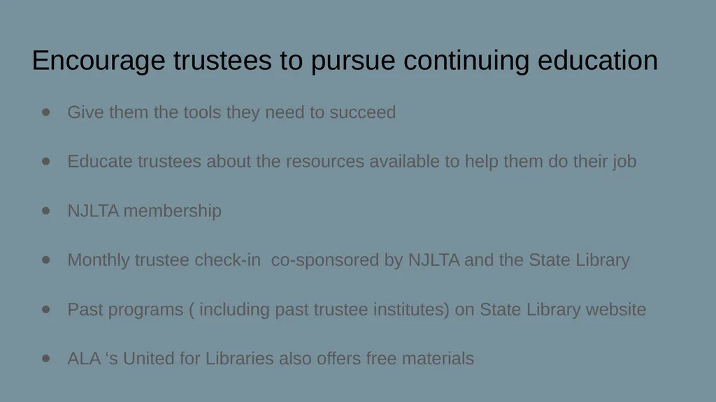 MAKE THE LIBRARY BOARD WORK FOR YOU Pat Tumulty, - slide 17 of 19