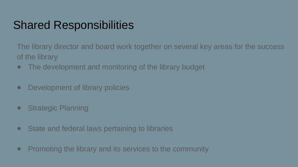 MAKE THE LIBRARY BOARD WORK FOR YOU Pat Tumulty, - slide 6 of 19