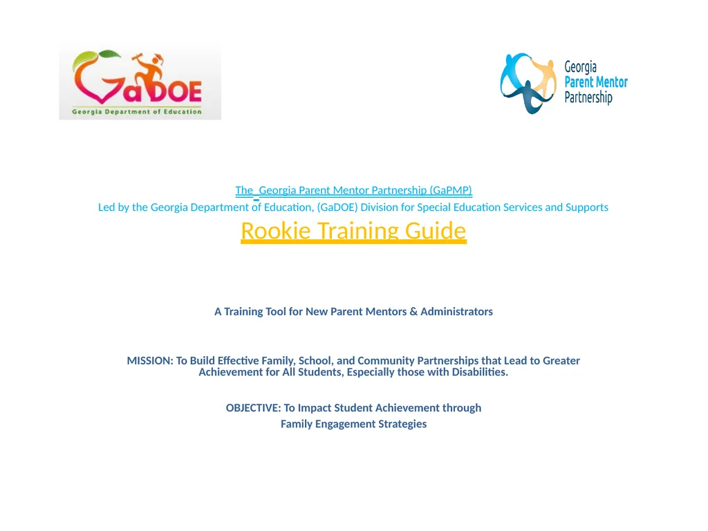 The Georgia Parent Mentor Partnership (GaPMP) Led - slide 1 of 27