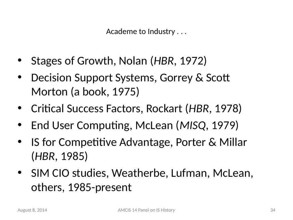 Panel - IS History: The Historical Development of - slide 33 of 37