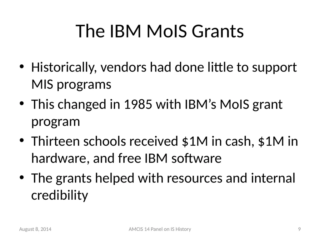 Panel - IS History: The Historical Development of - slide 8 of 37