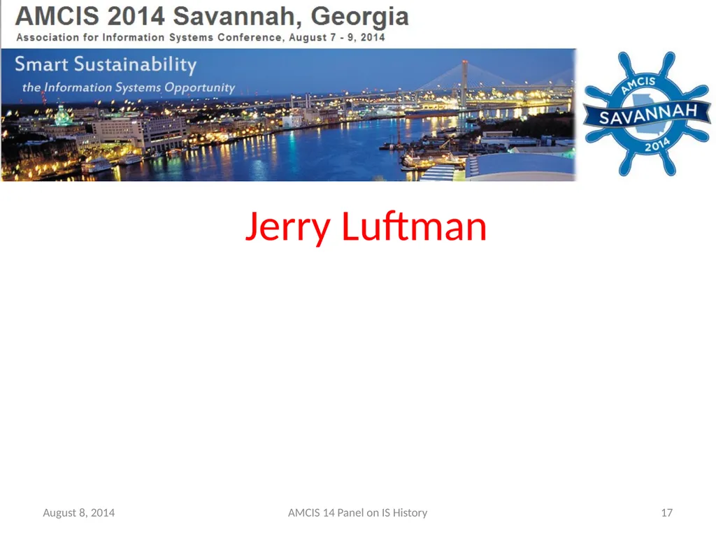 Panel - IS History: The Historical Development of - slide 16 of 37