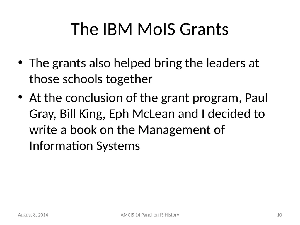 Panel - IS History: The Historical Development of - slide 9 of 37
