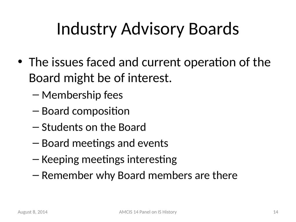 Panel - IS History: The Historical Development of - slide 13 of 37