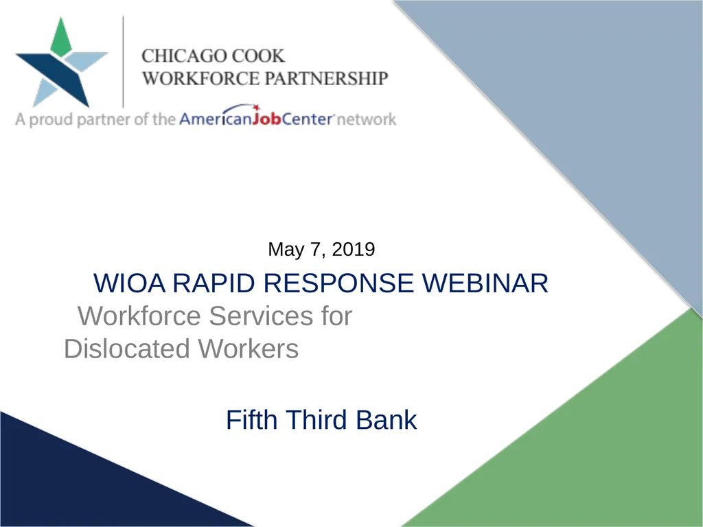 May 7, 2019 WIOA RAPID RESPONSE WEBINAR Workforce - slide 1 of 20