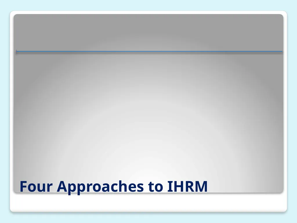 INTERNATIONAL HUMAN RESOURCES MANAGEMENT - slide 5 of 27