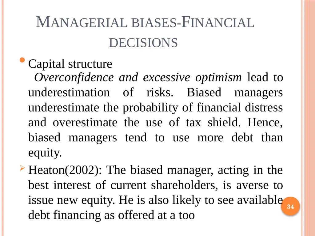 Behavioral Corporate Finance 1 Outline Rational - slide 34 of 38